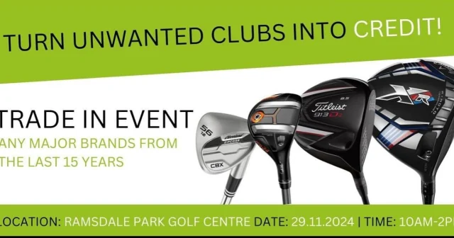 GOLF CLUB TRADE IN EVENT 💰💰💰

This Friday 29th November 10am - 2pm ⛳️

TURN UNWANTED CLUBS INTO CREDIT!! 

1. Bring your clubs to Ramsdale Park Golf Centre 
2. Receive an instant quote on your clubs 
3. Spend your credit on the pro shop